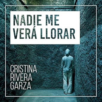 Nadie Me Verá Llorar Audiolibro gratis