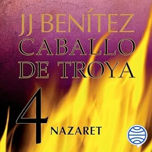 Nazaret Caballo De Troya 4 Audiolibro gratis