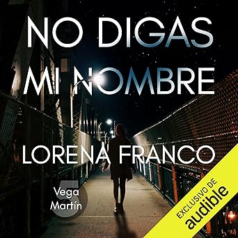 No Digas Mi Nombre Audiolibro Gratis