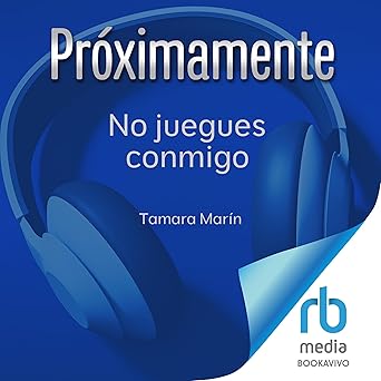 No Juegues Conmigo Audiolibro gratis
