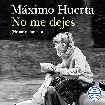No Me Dejes Audiolibro Gratis