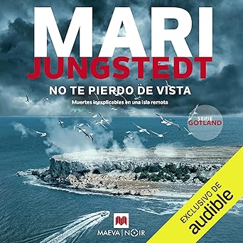 No Te Pierdo De Vista Muertes Inexplicables En Una Isla Remota Audiolibro gratis