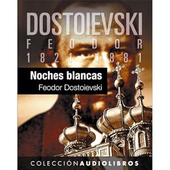 Noches Blancas Audiolibro gratis