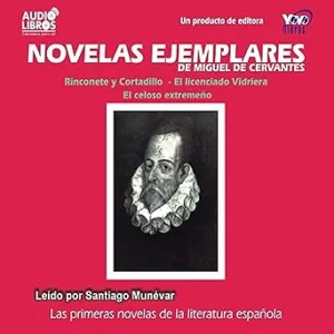 Novelas Ejemplares Audiolibro gratis