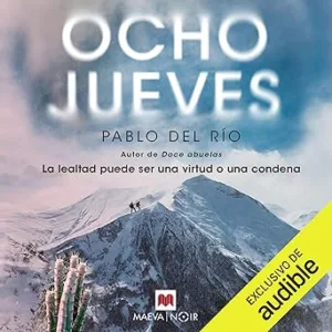 Ocho Jueves La Lealtad Puede Ser Una Virtud O Una Condena Audiolibro gratis