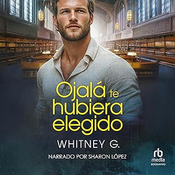 Ojalá Te Hubiera Elegido Audiolibro Gratis