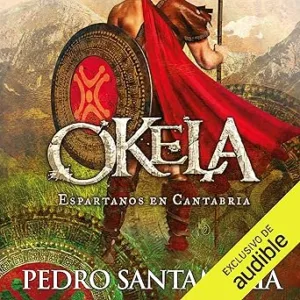 Okela: Espartanos En Cantabria Audiolibro Gratis