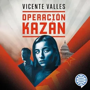 Operación Kazán Premio Primavera De Novela Audiolibro gratis