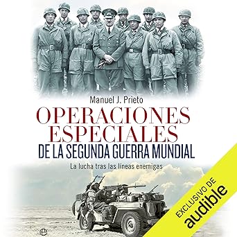 Operaciones Especiales De La Segunda Guerra Mundial Audiolibro gratis