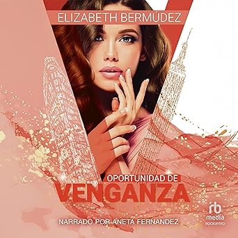 Oportunidad De Venganza Audiolibro gratis