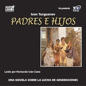 Padres E Hijos Audiolibro gratis