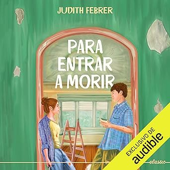 Para Entrar A Morir Audiolibro gratis