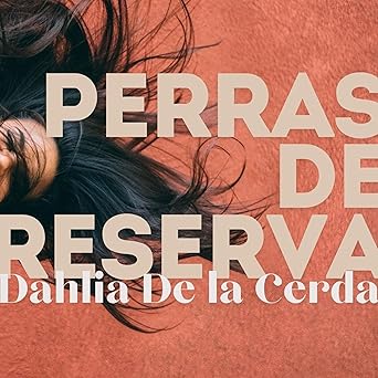Perras De Reserva Audiolibro Gratis