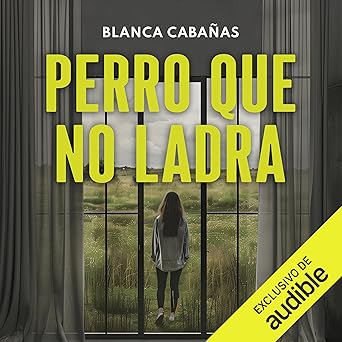 Perro Que No Ladra Audiolibro Gratis