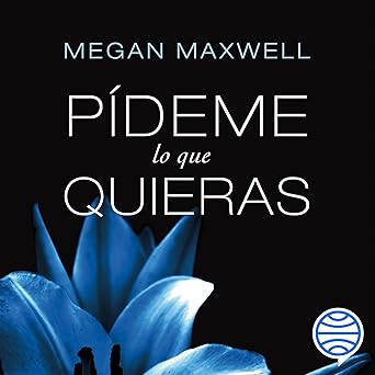 Pídeme Lo Que Quieras Audiolibro gratis