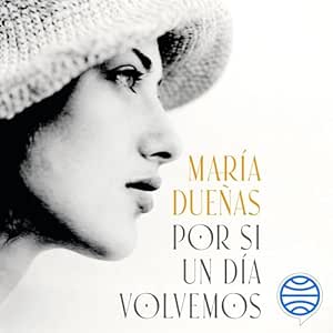 Por Si Un Día Volvemos Audiolibro Gratis