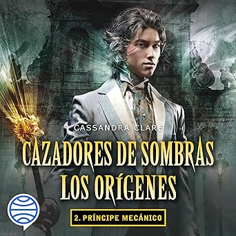 Príncipe Mecánico Audiolibro gratis