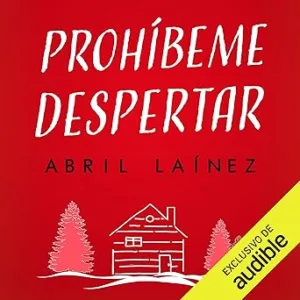 Prohíbeme Despertar Audiolibro gratis