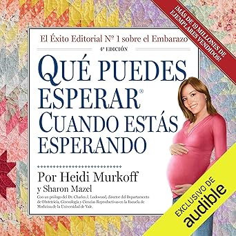 Qué Se Puede Esperar Cuando Se Está Esperando Audiolibro gratis
