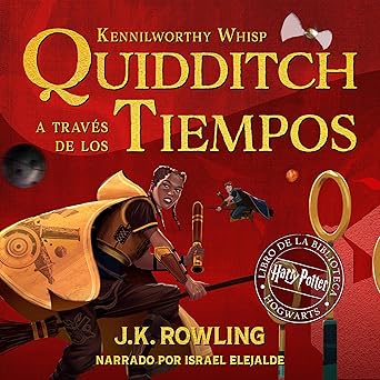 Quidditch A Través De Los Tiempos Harry Potter Libro De La Biblioteca Hogwarts Audiolibro gratis