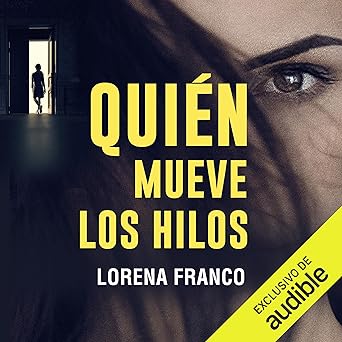 Quién Mueve Los Hilos Audiolibro Gratis