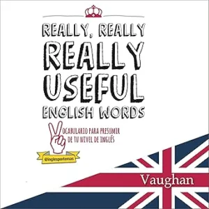 Really Really Really Useful English Words Audiolibro gratis