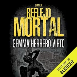 Reflejo Mortal Caronte Audiolibro gratis