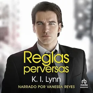 Reglas Perversas Audiolibro gratis