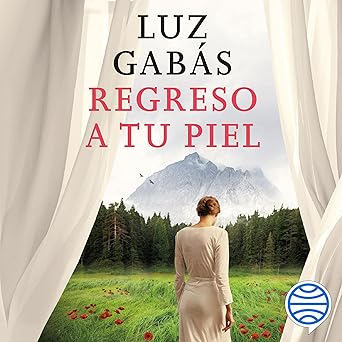Regreso A Tu Piel Audiolibro Gratis