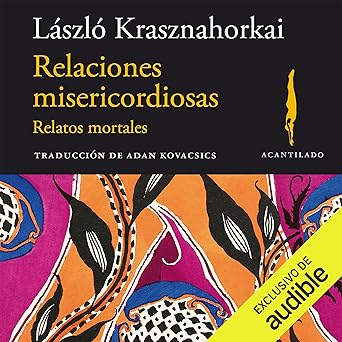 Relaciones Misericordiosas Relatos Mortales Audiolibro gratis