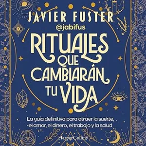 Rituales Que Cambiarán Tu Vida Audiolibro gratis