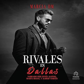 Rivales En Dallas Hermanos Walker Audiolibro gratis