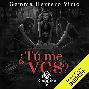 Roanoke Tú Me Ves Audiolibro Gratis