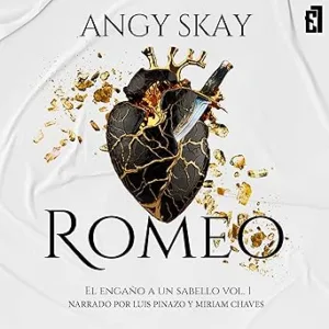 Romeo El Engaño A Un Sabello Audiolibro gratis