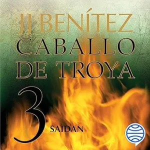 Saidan: Caballo De Troya 3 Audiolibro gratis