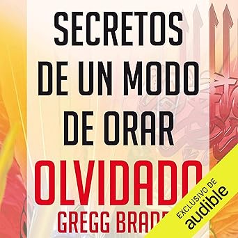Secretos De Un Modo De Orar Olvidado Audiolibro gratis