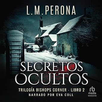 Secretos Ocultos Bishops Corner 2 Audiolibro gratis