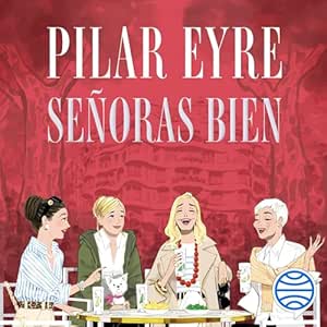 Señoras Bien Audiolibro gratis