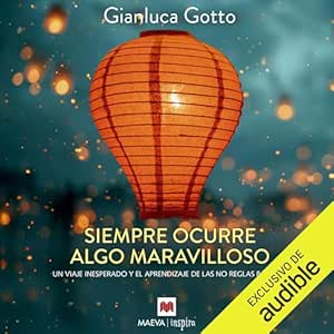 Siempre Ocurre Algo Maravilloso Audiolibro Gratis