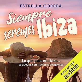 Siempre Seremos Ibiza Audiolibro gratis