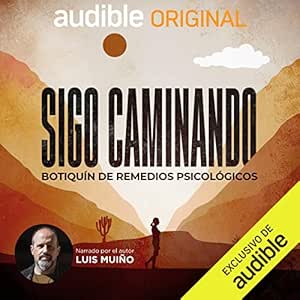 Sigo Caminando Botiquín De Remedios Psicológicos Audiolibro gratis