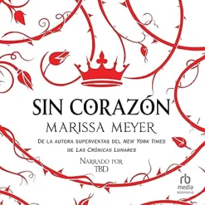 Sin Corazón Audiolibro gratis