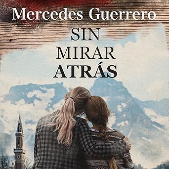 Sin Mirar Atrás Audiolibro gratis