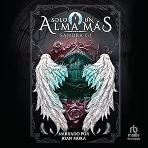 Solo Un Alma Más Audiolibro Gratis