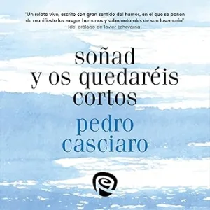 Soñad Y Os Quedaréis Cortos Audiolibro Gratis