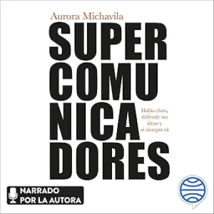 Supercomunicadores Audiolibro gratis