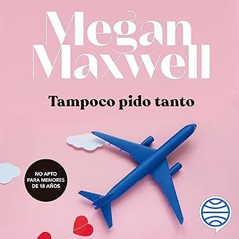 Tampoco Pido Tanto Audiolibro Gratis