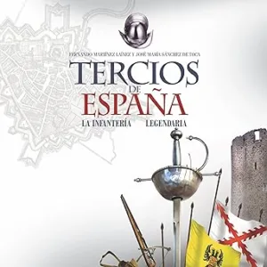 Tercios De España Una Infantería Legendaria Audiolibro gratis
