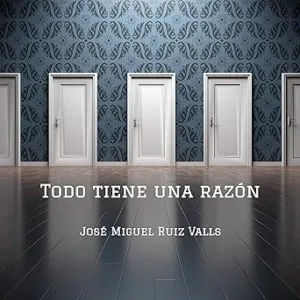 Todo Tiene Una Razón Audiolibro Gratis