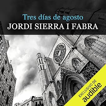 Tres Días De Agosto Audiolibro gratis